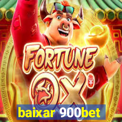 baixar 900bet