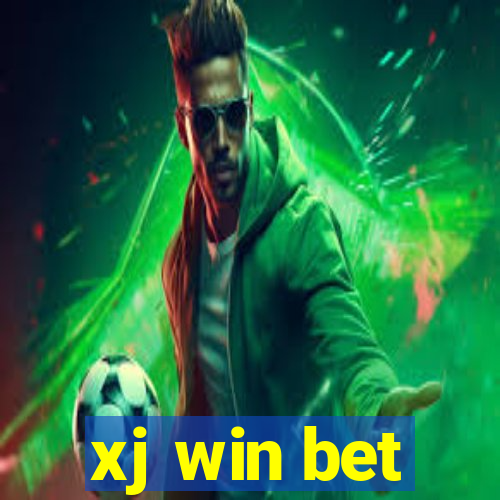 xj win bet