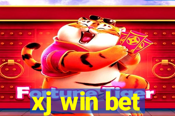 xj win bet