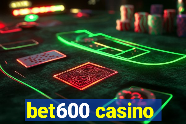 bet600 casino