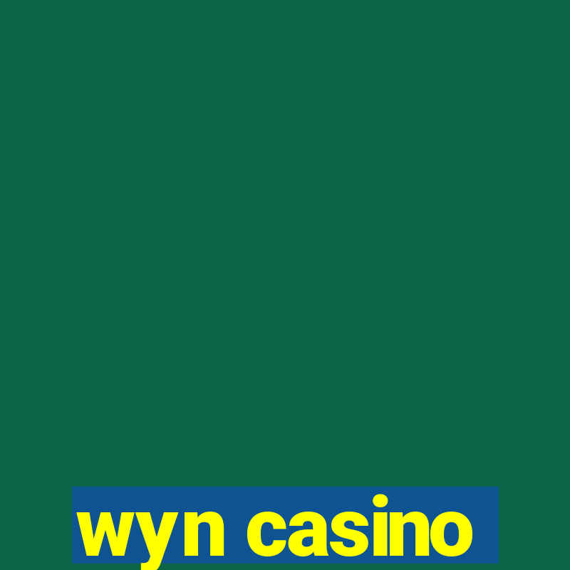 wyn casino