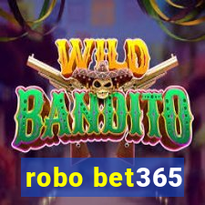 robo bet365