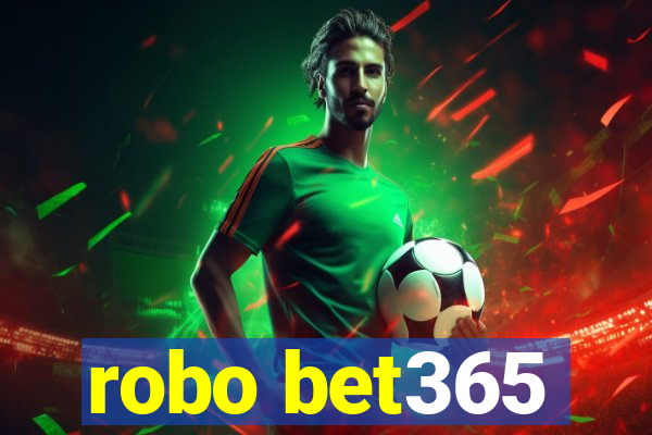 robo bet365