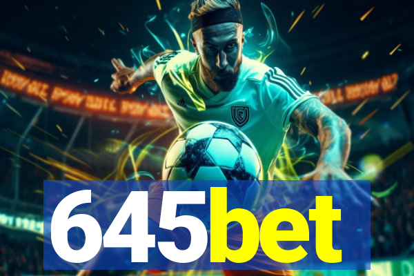 645bet