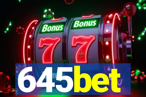 645bet