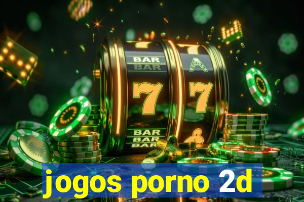 jogos porno 2d