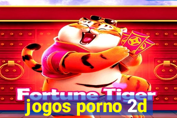 jogos porno 2d