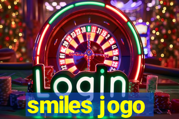 smiles jogo