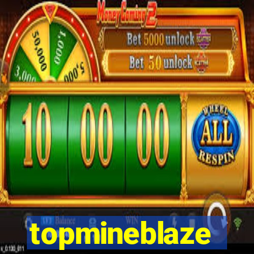 topmineblaze