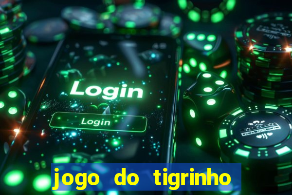 jogo do tigrinho que esta pagando agora