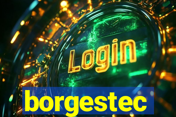 borgestec