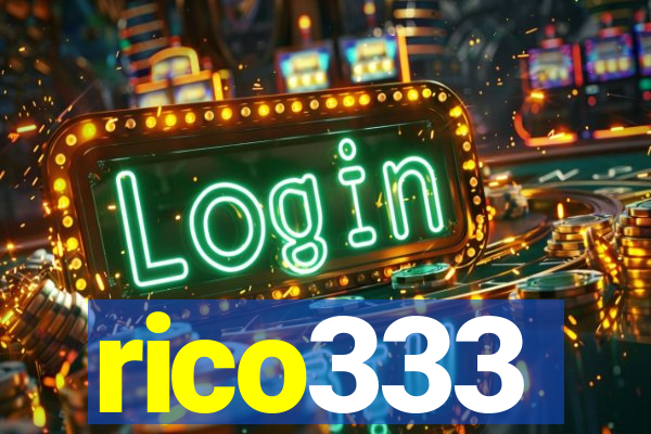 rico333