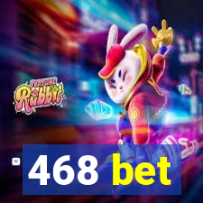 468 bet