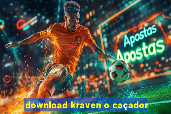 download kraven o caçador