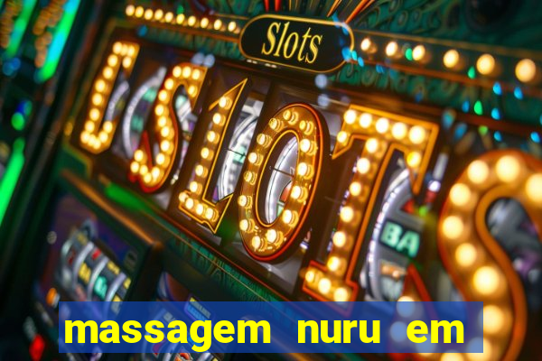 massagem nuru em porto alegre