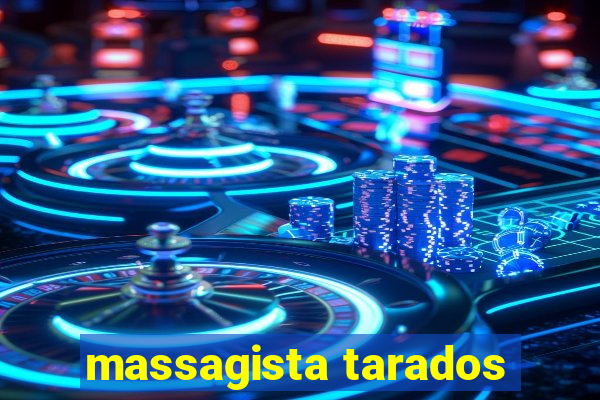 massagista tarados