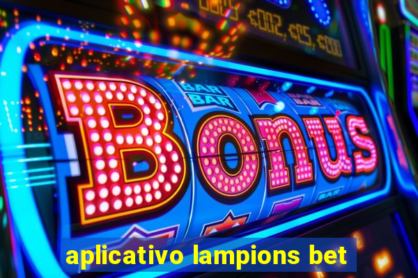 aplicativo lampions bet