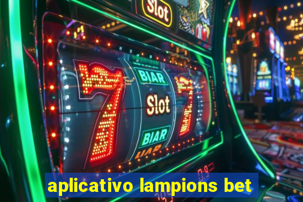 aplicativo lampions bet