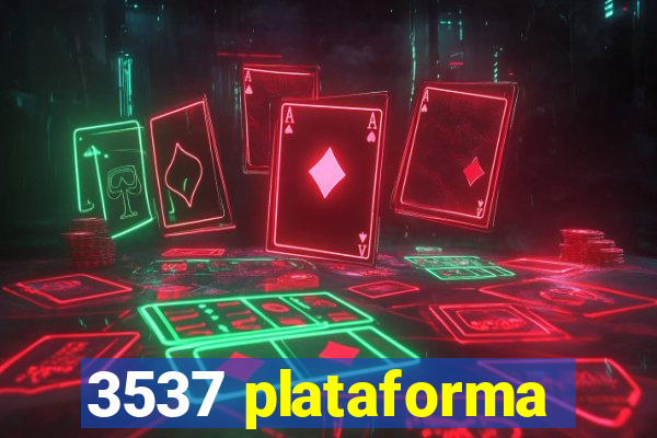 3537 plataforma