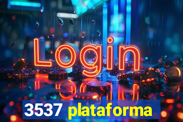 3537 plataforma