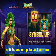 e66.com plataforma