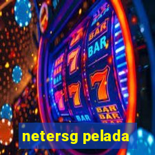 netersg pelada