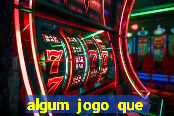 algum jogo que ganha dinheiro sem precisar depositar