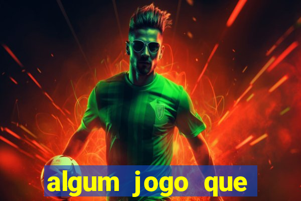 algum jogo que ganha dinheiro sem precisar depositar