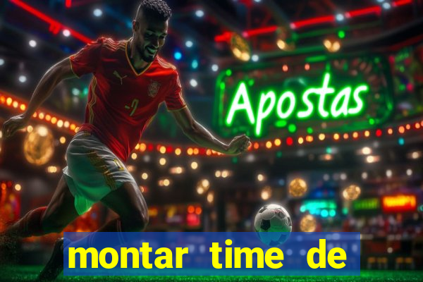 montar time de futebol online