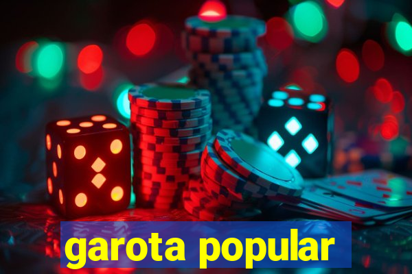 garota popular