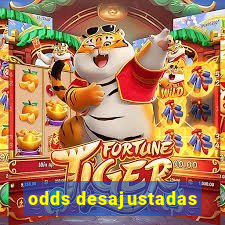 odds desajustadas