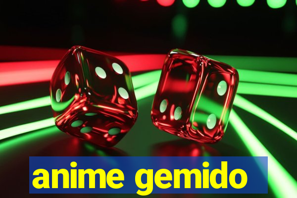 anime gemido