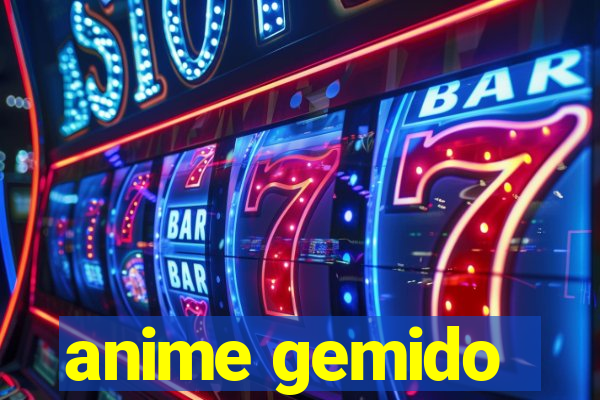 anime gemido