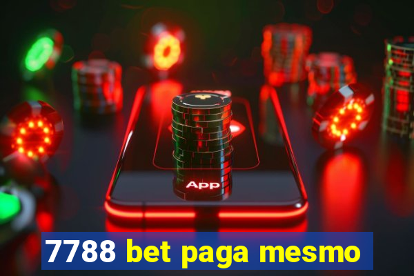 7788 bet paga mesmo