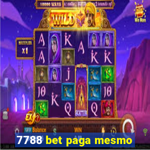 7788 bet paga mesmo