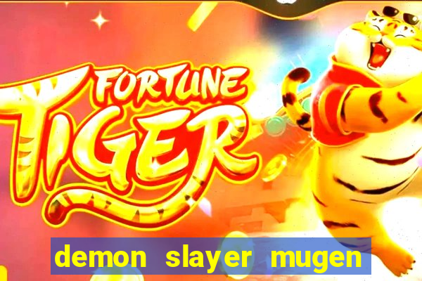 demon slayer mugen apk download