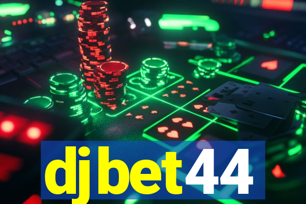 djbet44