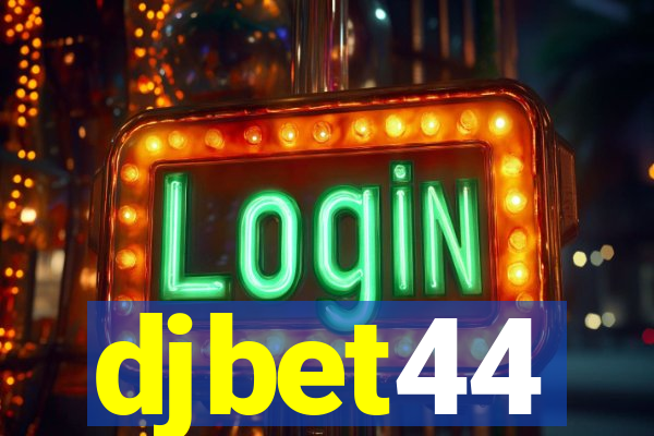 djbet44