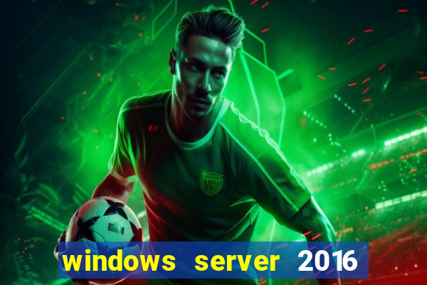 windows server 2016 download iso pt br