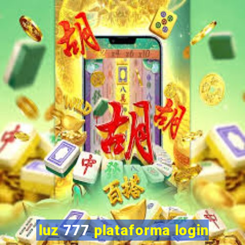 luz 777 plataforma login