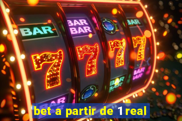 bet a partir de 1 real