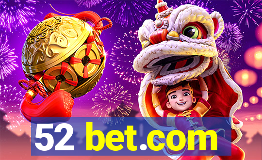 52 bet.com