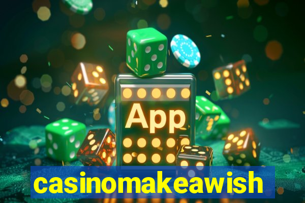 casinomakeawish