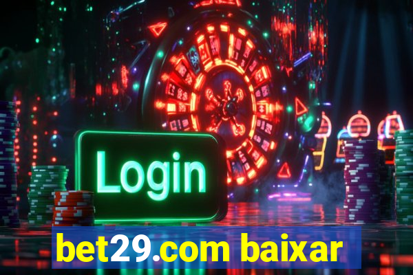 bet29.com baixar