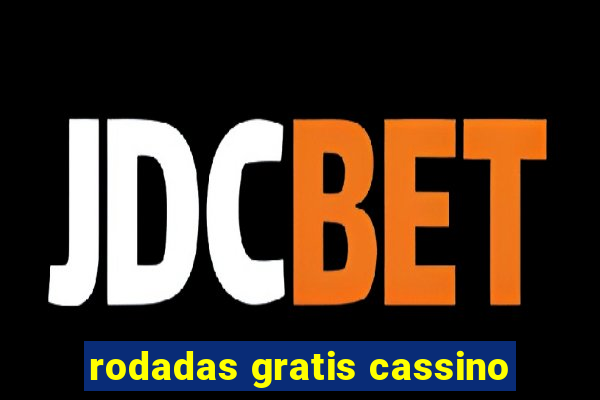 rodadas gratis cassino