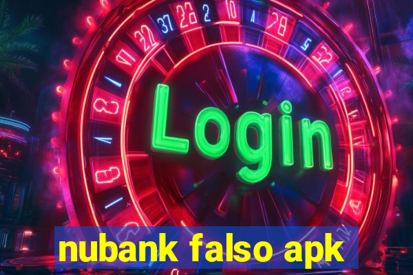 nubank falso apk