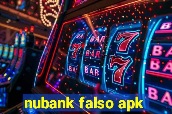 nubank falso apk