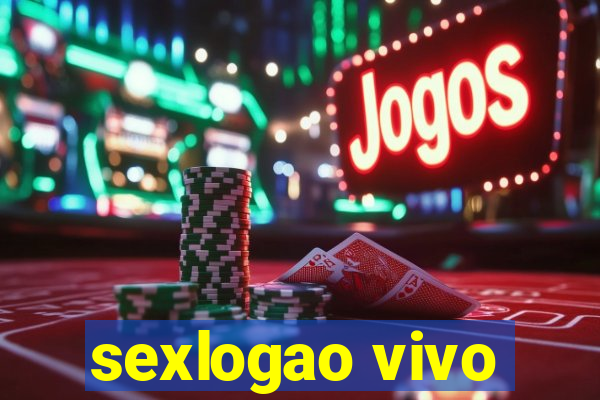 sexlogao vivo