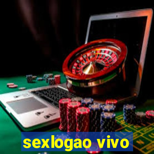 sexlogao vivo