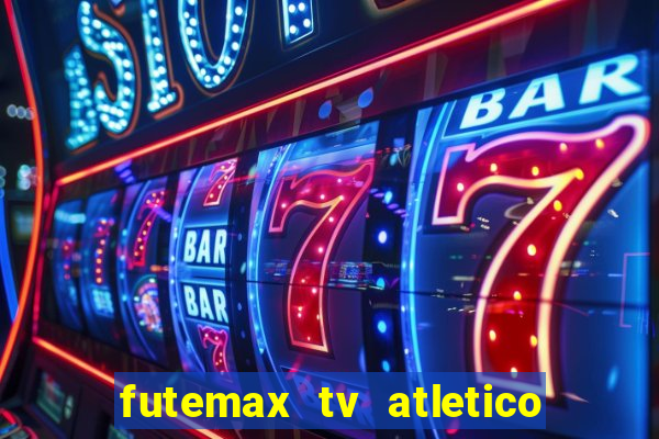 futemax tv atletico x botafogo